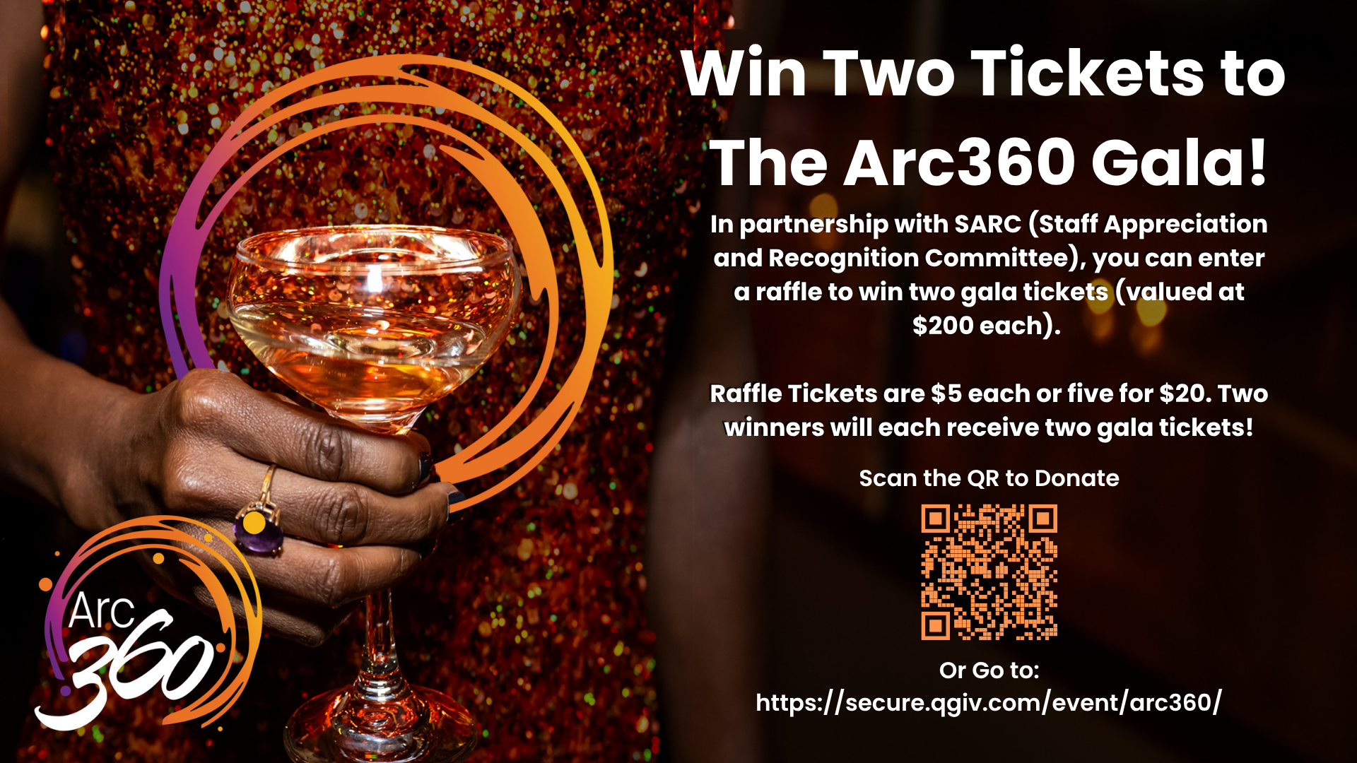 The Arc360 Gala! Raffle